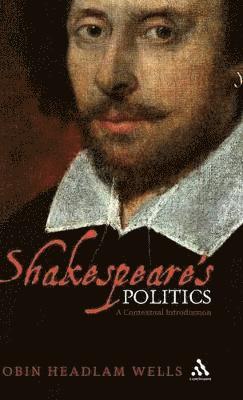 bokomslag Shakespeares Politics