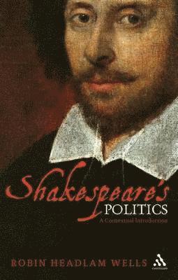 bokomslag Shakespeares Politics