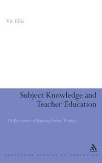 bokomslag Subject Knowledge and Teacher Education