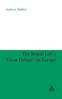 bokomslag The British Left's 'Great Debate' on Europe