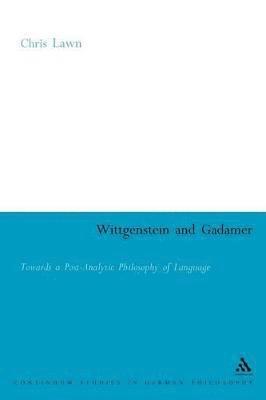 bokomslag Wittgenstein and Gadamer