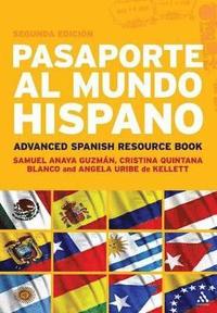 bokomslag Pasaporte al Mundo Hispano: Segunda Edicion