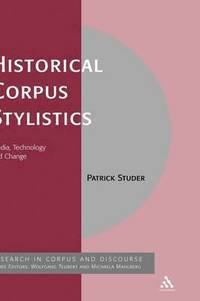 bokomslag Historical Corpus Stylistics