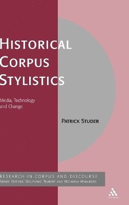 bokomslag Historical Corpus Stylistics