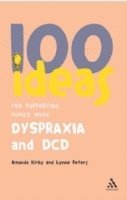bokomslag 100 Ideas for Supporting Pupils with Dyspraxia and DCD