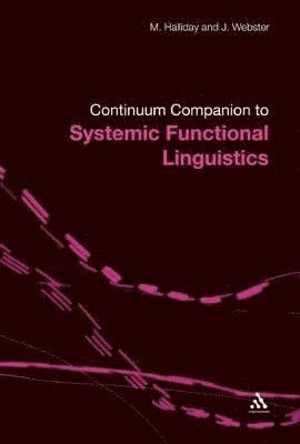 bokomslag Bloomsbury Companion to Systemic Functional Linguistics