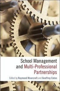 bokomslag School Management and Multi-Professional Partnerships