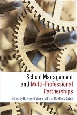 School Management and Multi-Professional Partnerships 1