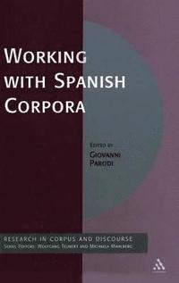 bokomslag Working with Spanish Corpora