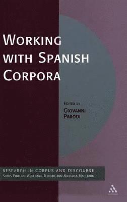 Working with Spanish Corpora 1