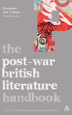 Katharine Cockin, Jago Morrison - Post-War British Literature Handbook, Inbunden