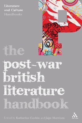 Katharine Cockin, Jago Morrison - Post-War British Literature Handbook, Häftad