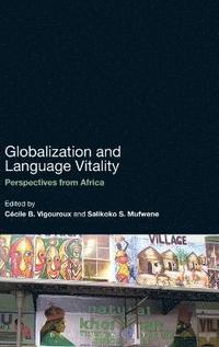 bokomslag Globalization and Language Vitality