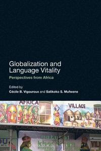 bokomslag Globalization and Language Vitality