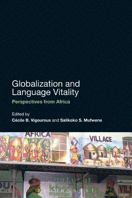 bokomslag Globalization and Language Vitality