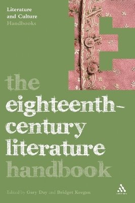 Gary Day, Bridget Keegan - Eighteenth-Century Literature Handbook, Häftad
