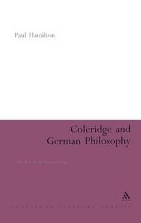 bokomslag Coleridge and German Philosophy