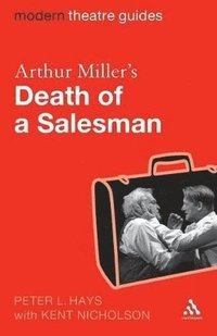 bokomslag Arthur Miller's Death of a Salesman