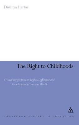 bokomslag The Right to Childhoods