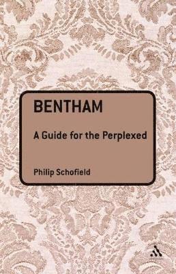 Bentham: A Guide for the Perplexed 1