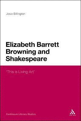 Elizabeth Barrett Browning and Shakespeare 1