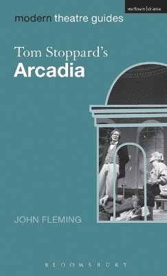 John Fleming - Tom Stoppard's Arcadia, Inbunden