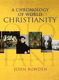 bokomslag A Chronology of World Christianity