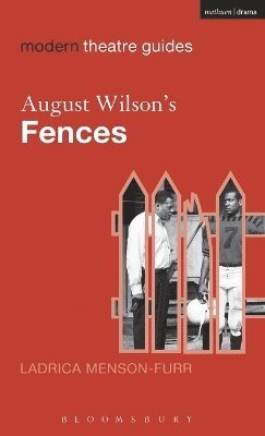 August Wilson's Fences 1