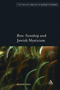 bokomslag Ben: Sonship and Jewish Mysticism