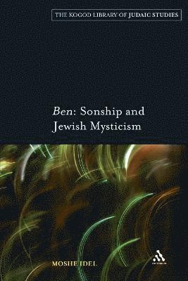 Ben: Sonship and Jewish Mysticism 1