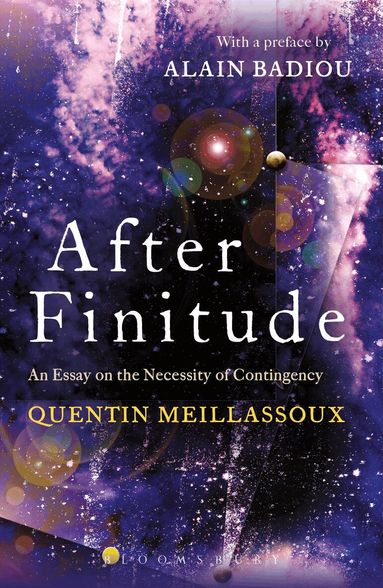 Quentin Meillassoux - After Finitude, Inbunden