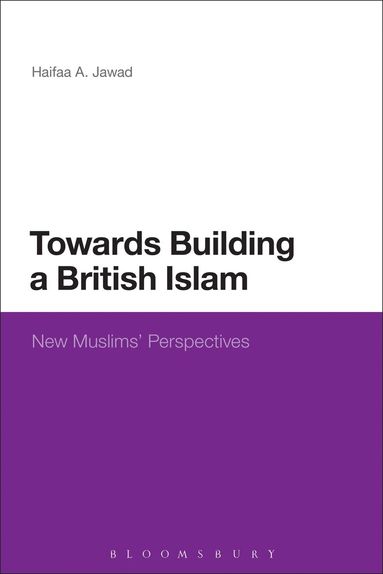 bokomslag Towards Building a British Islam