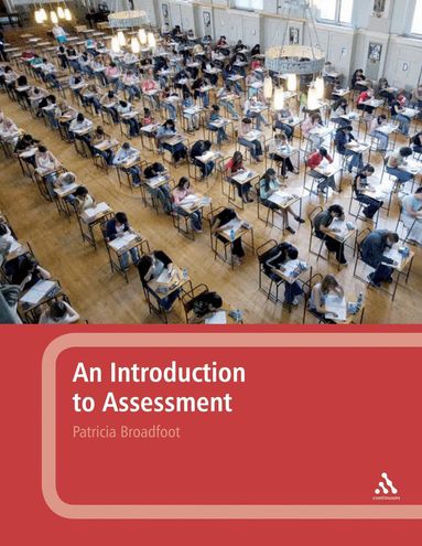 Patricia Broadfoot - Introduction to Assessment, Häftad