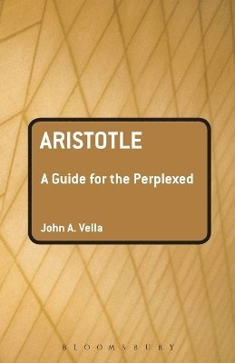 John Vella - Aristotle: A Guide for the Perplexed, Häftad
