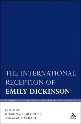 bokomslag The International Reception of Emily Dickinson