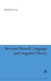 bokomslag Bertrand Russell, Language and Linguistic Theory