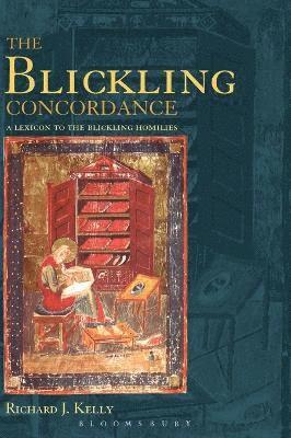 Richard J. Kelly - Blickling Concordance, Inbunden