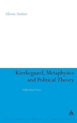 bokomslag Kierkegaard, Metaphysics and Political Theory