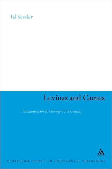 Tal Sessler - Levinas and Camus, Inbunden