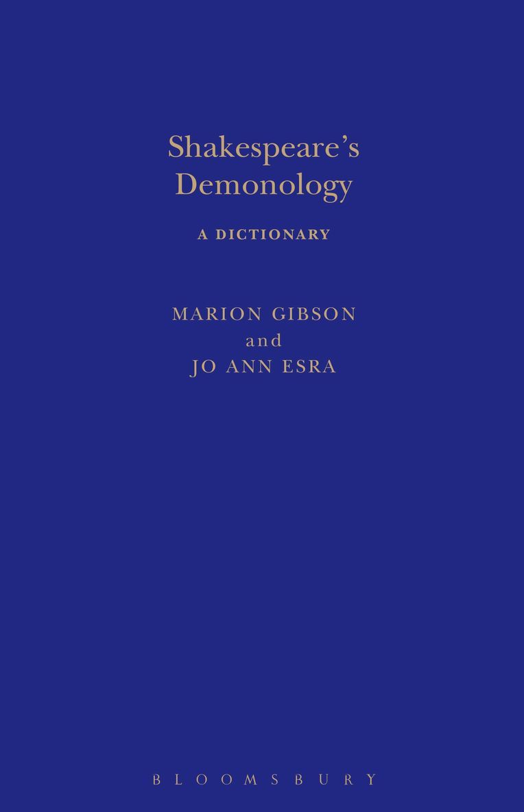 Marion Gibson, Jo Ann Esra, UK) Gibson, Dr Marion (University of Exeter, UK) Esra, Jo Ann (University of Exeter, JoAnn Esra, Joann Esra, Sandra Clark - Shakespeare's Demonology, Inbunden