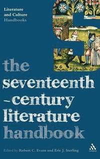 bokomslag The Seventeenth-Century Literature Handbook