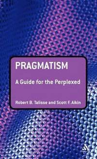 bokomslag Pragmatism: A Guide for the Perplexed