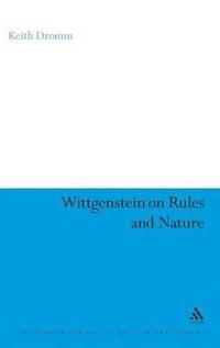 bokomslag Wittgenstein on Rules and Nature