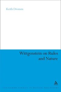 bokomslag Wittgenstein on Rules and Nature