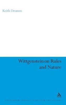 Wittgenstein on Rules and Nature 1