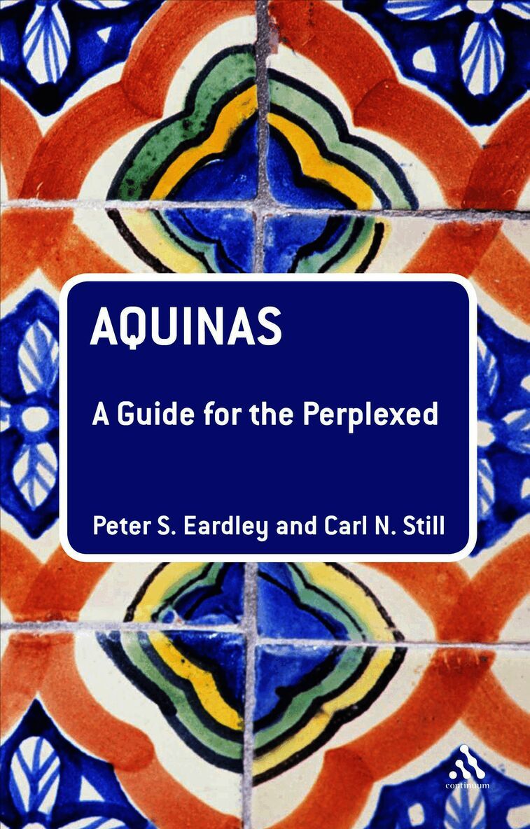Aquinas: A Guide for the Perplexed