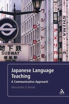 Alessandro G. Benati - Japanese Language Teaching, Häftad