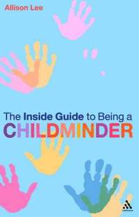 bokomslag The Inside Guide to Being a Childminder