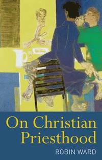 bokomslag On Christian Priesthood