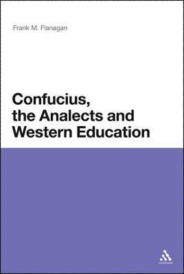 Confucius, the Analects and Western Education 1